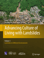 Advancing Culture of Living with Landslides: Volume 5 Landslides in Different Environments
