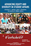 Advancing Equity and Diversity in Student Affairs: A Festschrift in Honor of Melvin C. Terrell