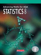 Advancing Maths AQA: Statistics 8 (S8)