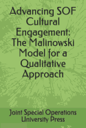 Advancing SOF Cultural Engagement: The Malinowski Model for a Qualitative Approach