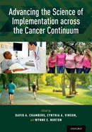 Advancing the Science of Implementation Across the Cancer Continuum