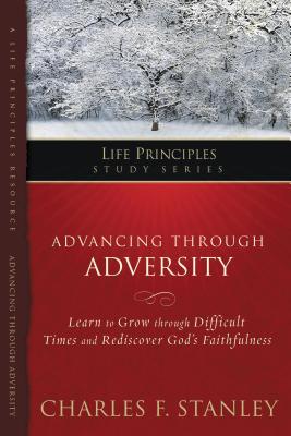 Advancing Through Adversity - Stanley, Charles F.