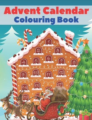 Advent Calendar Colouring Book: 24 Numbered Christmas Colouring Pages for Toddlers and Preschoolers - This Activity Book Is Perfect Gift for Christmas - Colins, Kr