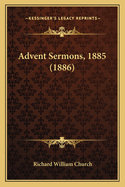 Advent Sermons, 1885 (1886)