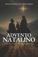 Advento Natalino: A Obra Salvfica de Jesus