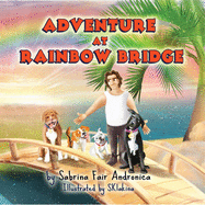 Adventure At Rainbow Bridge