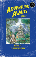 Adventure Awaits: Volume 2