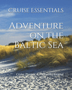 Adventure on the Baltic Sea: Cruise Planner & Memento Journal