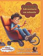 Adventure on wheels: An exciting adventure!