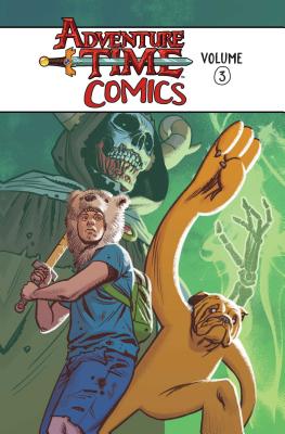 Adventure Time Comics Vol. 3 - Ward, Pendleton (Creator), and Kennedy Johnson, Phillip