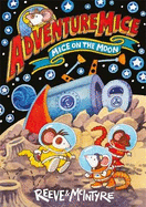 Adventuremice: Mice on the Moon