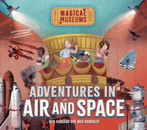 Adventures in Air and Space