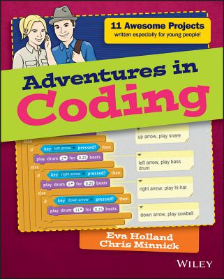Adventures in Coding - Holland, Eva, and Minnick, Chris