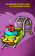 Adventures in Crazyland: Dude - Where's My Justice?
