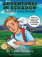 Adventures in Ecuador: Diary of a Volunteer