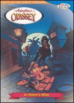 Adventures in Odyssey: In Harm's Way - 