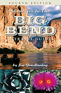 Adventures in the Big Bend: A Travel Guide