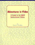 Adventures in Video: A Guide to the Best Instructional Videos