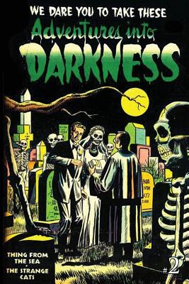 Adventures Into Darkness: Issue Two - Katz, Jack, PhD