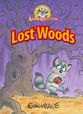 Adventures of Adam Raccoon: Lost Woods - Keane, Glen