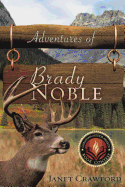 Adventures of Brady Noble