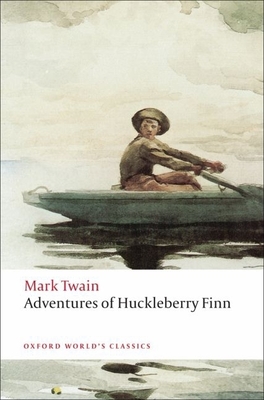 Adventures of Huckleberry Finn - Twain, Mark, and Elliott, Emory (Editor)