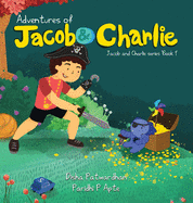 Adventures of Jacob and Charlie: A Friendship Story