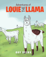 Adventures of Louie the Llama