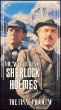 Adventures of Sherlock Holmes: The Final Problem - Alan Grint; David Carson; John Bruce; Ken Grieve; Paul Annett