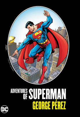 Adventures of Superman by George Perez - 