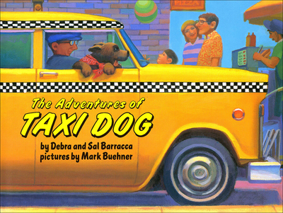 Adventures of Taxi Dog - Barracca, Debra, and Barracca, Sal