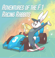 Adventures of the F.1 Racing Rabbits