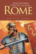 Adventures of the Ninth Legion of Rome: Book I: The Sacrifice