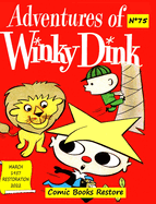 Adventures of Winky Dink, # 75, March 1957: Discover 5 adventures of the famous WINKY DINK and his friends.