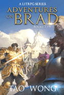 Adventures on Brad Books 7 - 9: A LitRPG Fantasy Series