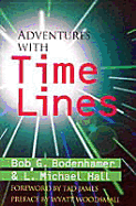 Adventures with Time Lines