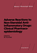 Adverse Reactions to Non-Steroidal Anti-Inflammatory Drugs: Clinical Pharmacoepidemiology - Kurowski, M.