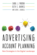 Advertising Account Planning: New Strategies in the Digital Landscape