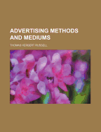 Advertising Methods and Mediums - Russell, Thomas Herbert