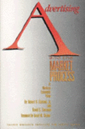 Advertising & the Market Process: A Modern Economic View - Ekelund, Robert B, Jr.