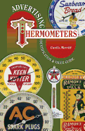 Advertising Thermometers - Merritt, Curtis