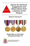 Advice for Advisors: Suggestions and Observations from Lawrence to the Present: Suggestions and Observations from Lawrence to the Present