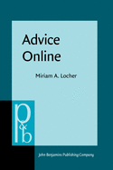 Advice Online: Advice-giving in an American Internet Health Column