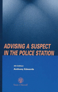 Advising a Suspect in the Police Station