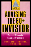 Advising the 60+ Investor: Tax and Financial Planning Strategies