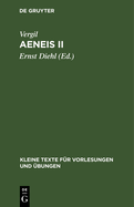 Aeneis II: Mit Dem Kommentar Des Servius