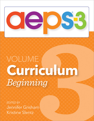 Aeps(r)-3 Curriculum--Beginning (Volume 3) - Grisham, Jennifer, Ed, and Slentz, Kristine, and Bricker, Diane