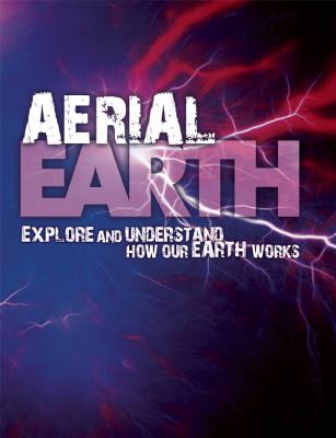 Aerial Earth - Orme, David, and Orme, Helen, Dr., and Parker, Steve