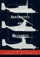 Aerodynamics, Aeronautics, and Flight Mechanics