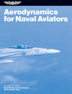 Aerodynamics for Naval Aviators (2025): Navweps 00-80t-80